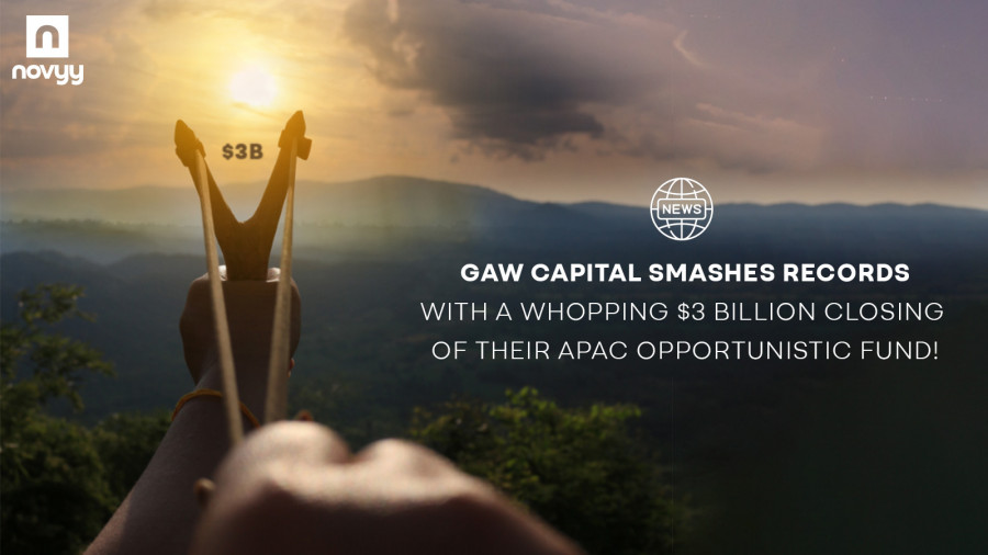 Gaw Capital Beats Final Closing of APAC Opportunistic Fund by $3B